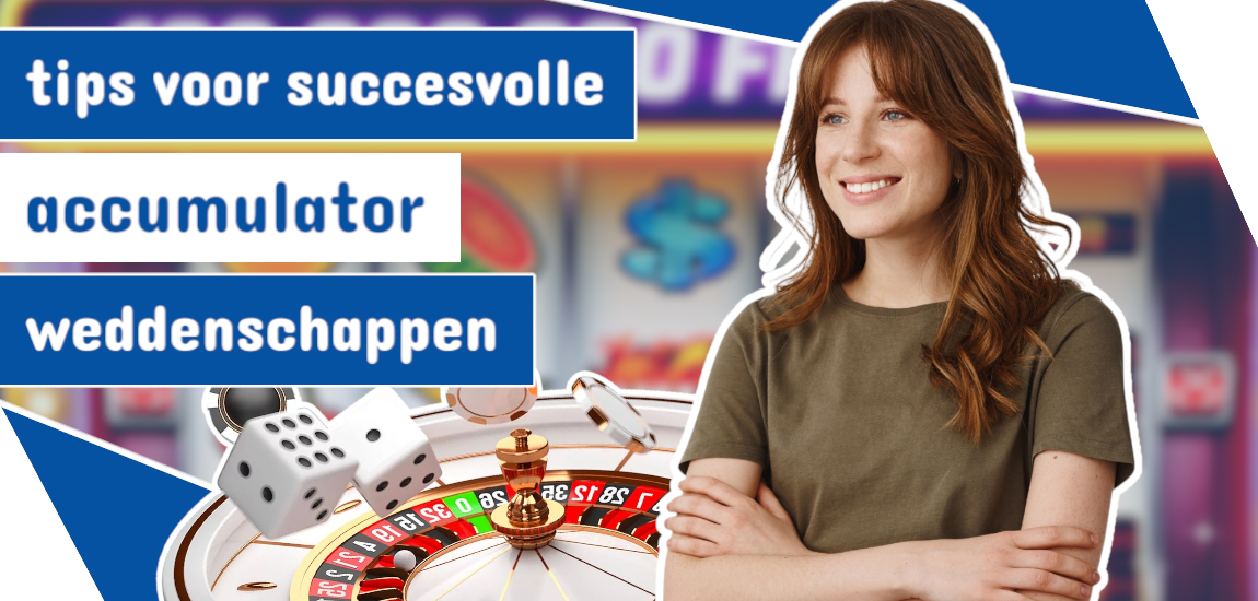 Accumulator Weddenschappen Tips Voor Succes